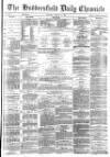 Huddersfield Chronicle Monday 19 January 1880 Page 1