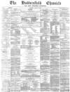 Huddersfield Chronicle Saturday 31 January 1880 Page 1