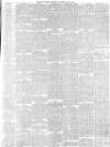 Huddersfield Chronicle Saturday 22 May 1880 Page 7