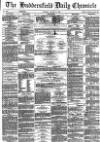 Huddersfield Chronicle Tuesday 17 August 1880 Page 1