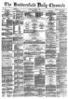 Huddersfield Chronicle Monday 04 October 1880 Page 1