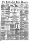 Huddersfield Chronicle Friday 05 November 1880 Page 1