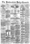 Huddersfield Chronicle Monday 22 November 1880 Page 1