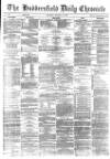 Huddersfield Chronicle Thursday 20 January 1881 Page 1