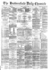 Huddersfield Chronicle Friday 21 January 1881 Page 1