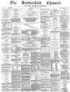 Huddersfield Chronicle Saturday 14 January 1882 Page 1