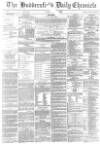 Huddersfield Chronicle Tuesday 01 January 1884 Page 1