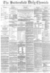 Huddersfield Chronicle Friday 04 January 1884 Page 1