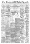 Huddersfield Chronicle Wednesday 25 June 1884 Page 1