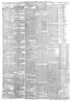 Huddersfield Chronicle Friday 06 March 1885 Page 4