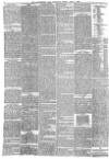 Huddersfield Chronicle Monday 06 April 1885 Page 4