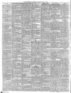 Huddersfield Chronicle Saturday 23 May 1885 Page 6