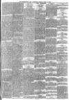 Huddersfield Chronicle Tuesday 16 March 1886 Page 3