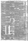 Huddersfield Chronicle Thursday 15 April 1886 Page 4