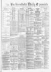 Huddersfield Chronicle Monday 03 January 1887 Page 1