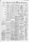 Huddersfield Chronicle Thursday 06 January 1887 Page 1