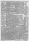 Huddersfield Chronicle Friday 25 March 1887 Page 4