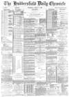 Huddersfield Chronicle Wednesday 01 January 1890 Page 1