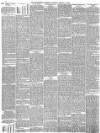 Huddersfield Chronicle Saturday 14 January 1899 Page 6