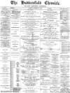 Huddersfield Chronicle Saturday 10 November 1900 Page 1