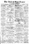 Isle of Man Times Saturday 04 May 1872 Page 1