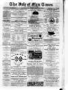 Isle of Man Times Saturday 25 February 1882 Page 1
