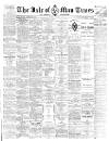 Isle of Man Times Saturday 16 January 1886 Page 1