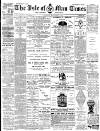 Isle of Man Times Wednesday 14 November 1888 Page 1
