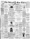 Isle of Man Times Wednesday 21 November 1888 Page 1
