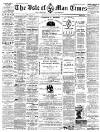 Isle of Man Times Wednesday 28 August 1889 Page 1