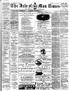 Isle of Man Times Wednesday 12 November 1890 Page 1