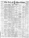 Isle of Man Times Saturday 04 April 1891 Page 1