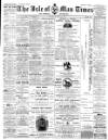 Isle of Man Times Tuesday 15 August 1893 Page 1