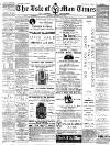 Isle of Man Times Tuesday 23 January 1894 Page 1