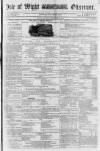 Isle of Wight Observer Saturday 11 December 1852 Page 1