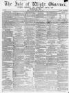 Isle of Wight Observer Saturday 07 February 1863 Page 1