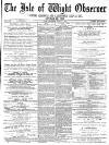 Isle of Wight Observer Saturday 05 June 1875 Page 1