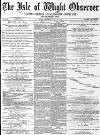 Isle of Wight Observer Saturday 17 July 1875 Page 1
