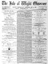 Isle of Wight Observer Saturday 15 February 1879 Page 1