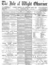 Isle of Wight Observer Saturday 01 January 1887 Page 1