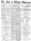 Isle of Wight Observer Saturday 08 January 1887 Page 1