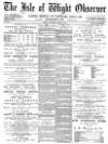 Isle of Wight Observer Saturday 18 June 1887 Page 1