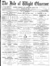 Isle of Wight Observer Saturday 24 January 1891 Page 1