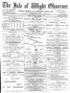 Isle of Wight Observer Saturday 07 January 1893 Page 1