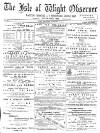 Isle of Wight Observer Saturday 17 February 1894 Page 1