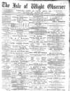 Isle of Wight Observer Saturday 17 December 1898 Page 1