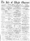 Isle of Wight Observer Saturday 04 March 1899 Page 1