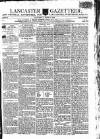 Lancaster Gazette Saturday 13 March 1802 Page 1