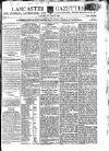 Lancaster Gazette Saturday 31 July 1802 Page 1