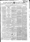 Lancaster Gazette Saturday 28 August 1802 Page 1